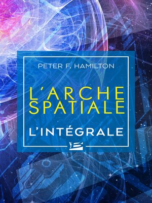 cover image of L'Arche Spatiale--L'Intégrale